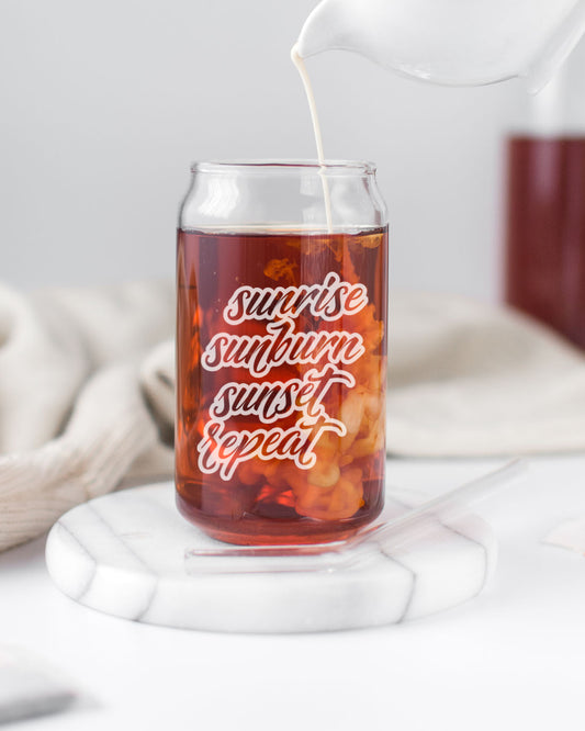 Sunrise Sunburn Sunset Repeat Can Glass